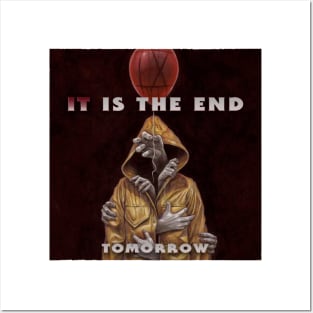 It Is The End Posters and Art